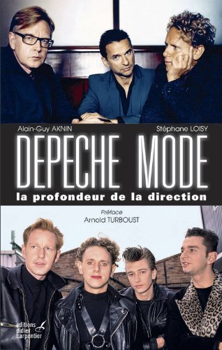 Depeche Mode, la profondeur de la direction