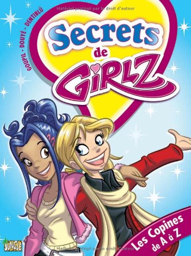 Secrets de Girlz - tome 3 Les copines de A à Z (3)