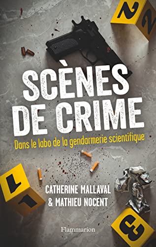 Scènes de crime: Dans le labo de la gendarmerie scientifique