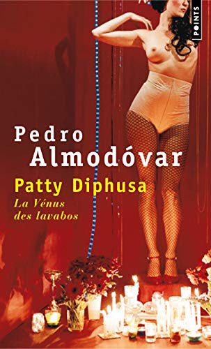 Patty Diphusa: La Vénus des lavabos