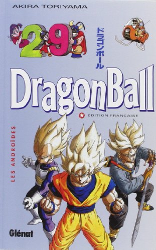 Dragon Ball (sens français) - Tome 29: Les Androïdes