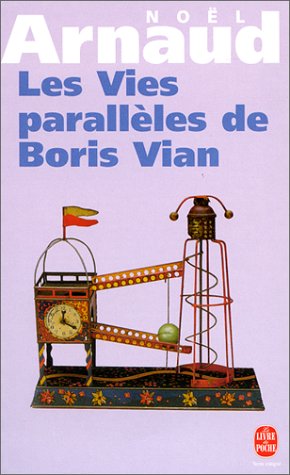Les vies parallèles de Boris Vian