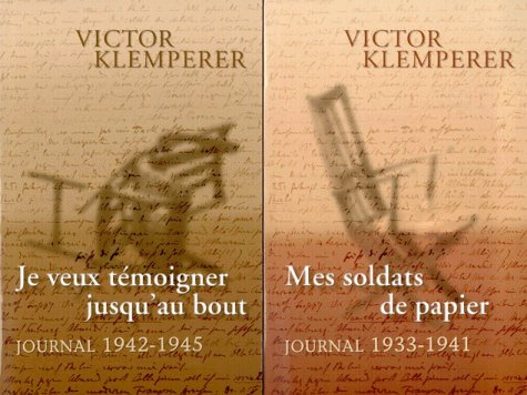 Journal (1933-1945 ; coffret deux tomes) - Mes soldats de papier 1933-1941 - Je veux témoigner jusqu'au bout 1942-1945.
