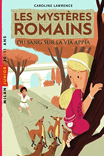 Les mystères romains, Tome 01: Du sang sur la via Appia