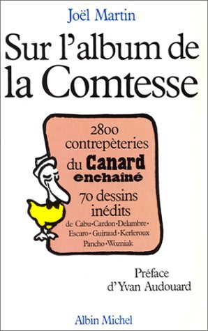 Sur l'album de la comtesse, 1979-1987 - 2800 contrepèteries du Canard Enchaîné