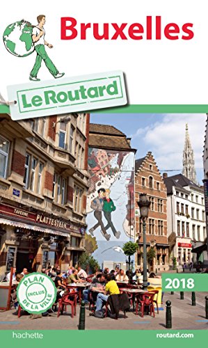 Guide du Routard Bruxelles 2018