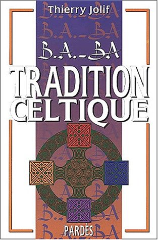 B.A.-BA de la tradition celtique