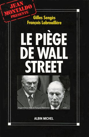 Le piège de Wall Street
