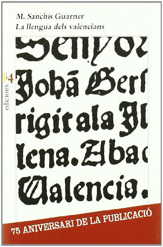 La llengua dels valencians (La unitat)