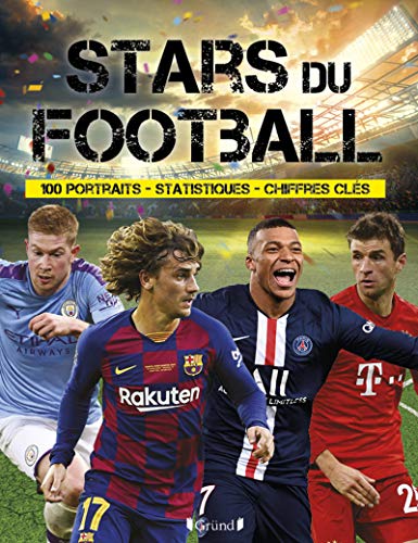 Stars du football – Album documentaire avec des statistiques – À partir de 8 ans