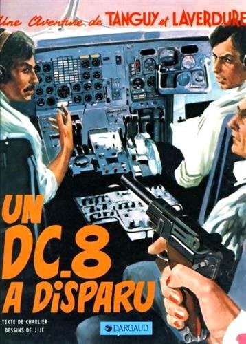 Tanguy et Laverdure, tome 18 : Un DC-8 a disparu