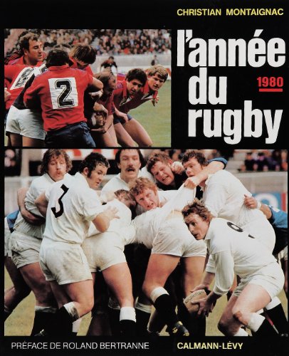 L'Année du rugby 1980, numéro 8, préfacé par Roland Bertramme