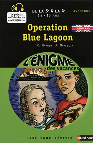 Cahier de vacances - Enigmes vacances Opération blue lagoon