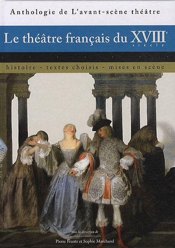 Le théâtre français du XVIIIe siecle