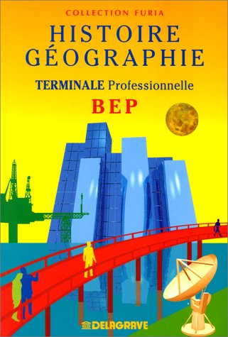 Histoire géographie, BEP, terminale professionnelle