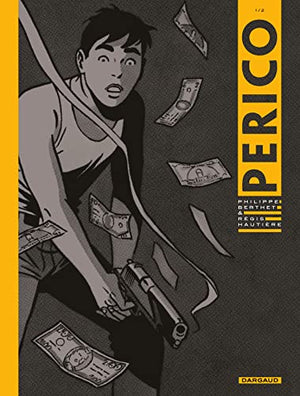 Perico, tome 1