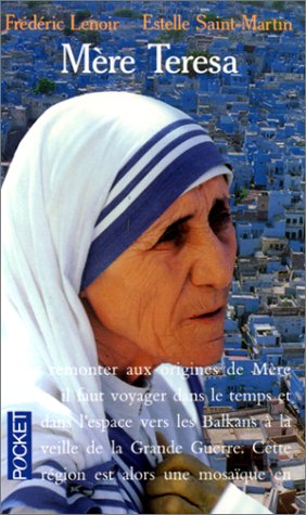 Mère Teresa: Biographie