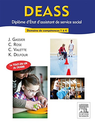 DEASS. Diplôme d'Etat d'assistant de service social: Domaines de formation 1 à 4