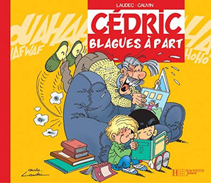 Cedric : Blagues a part