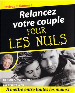 Relancez votre couple pour les nuls