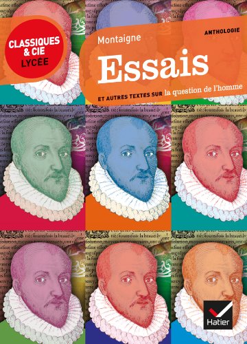Essais (extraits): texte original et traduction en français moderne