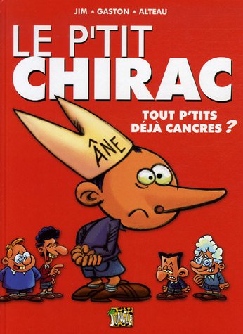 Le p'tit Chirac: Tout p'tits déjà cancres ?