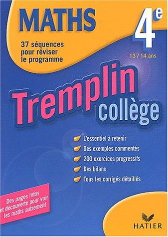 Tremplin Collège : Mathématiques, 4e - 13-14 ans