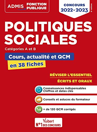Politiques sociales - Cours, actualité et QCM - Concours de catégories A et B - L'essentiel en 38 fiches: Concours 2022-2023