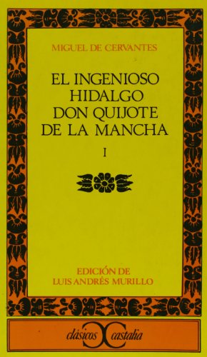 Don Quijote De La Mancha 1 (Vol 1)