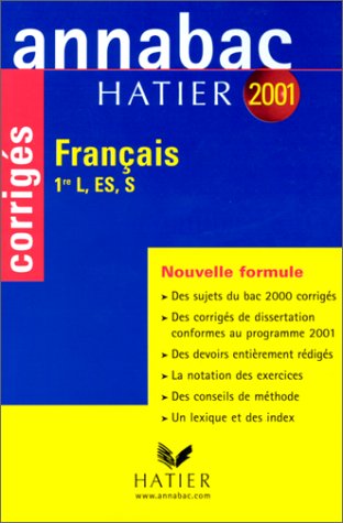Annabac corrigés 2001 : Français L, ES, S