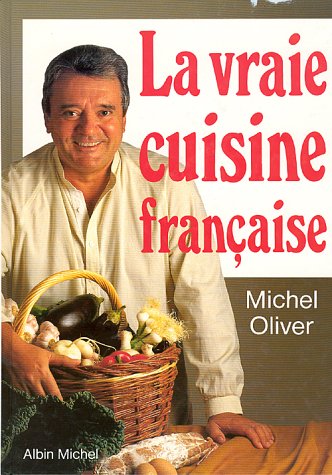 La Vraie Cuisine Française