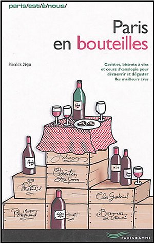 Paris en bouteilles 2004