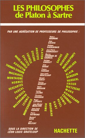 Les Philosophes de Platon à Sartre - Livre de l'élève - Edition 1985