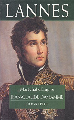 Lannes : Maréchal d'Empire