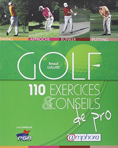 Golf - 110 Exercices et Conseils de Pro