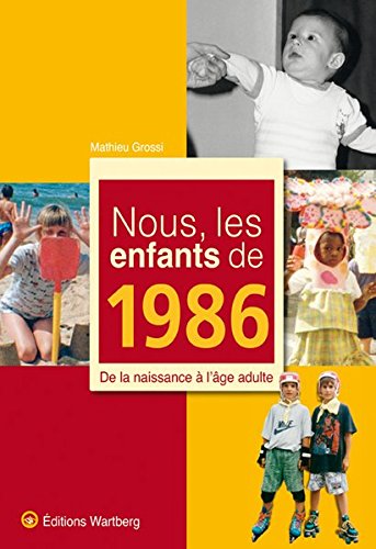 NOUS, LES ENFANTS DE 1986