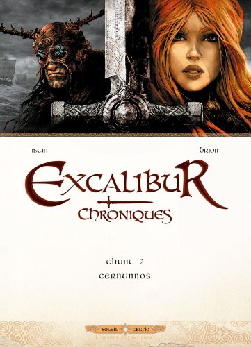 Excalibur - Chroniques T02: Cernunnos