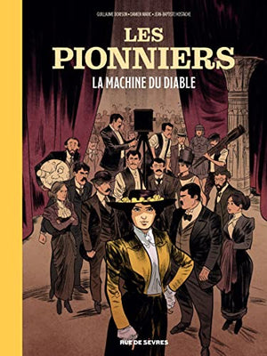 Les pionniers - La Machine du Diable