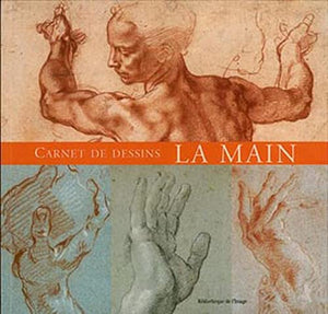 La Main, carnet de dessins