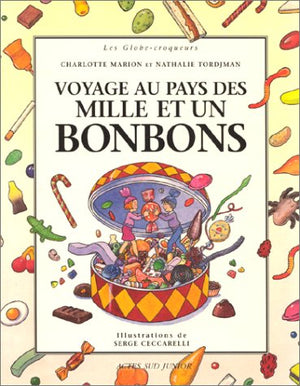 Le Voyage au pays des mille et un bonbons