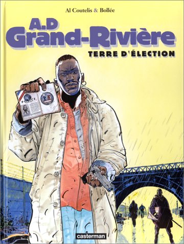 Terre d election t1 - a.d grand-riviere