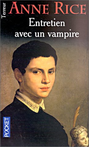 Chroniques des vampires, tome 1 : Entretien avec un vampire