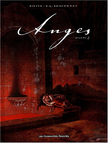 Anges, tome 2 : Psaume 2