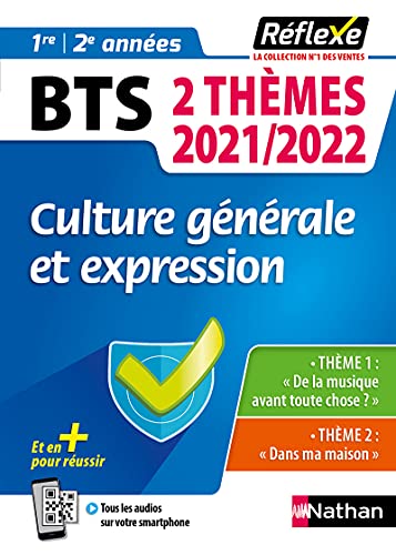 Culture générale et expression BTS 1re/2e année