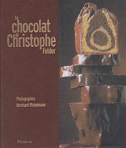 Le chocolat de Christophe Felder