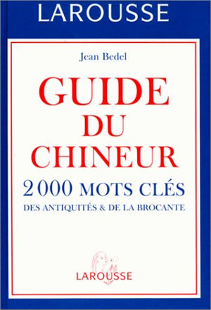 Guide du chineur