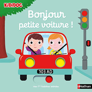 Bonjour petite voiture !