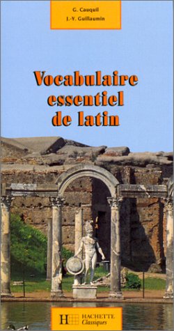 Vocabulaire essentiel de latin - 6e à 3e - Livre de l'élève - Edition 1992: Latin vocabulaire