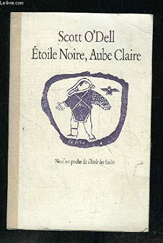 Etoile noire, aube claire