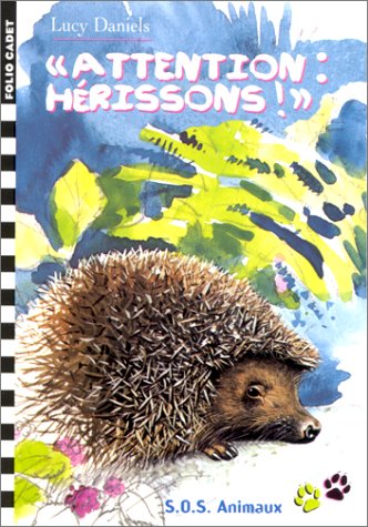 S.O.S. Animaux, 19 : «Attention : hérissons !»